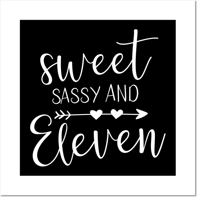 Sweet sassy and eleven - 11 years old design Wall Art by colorbyte